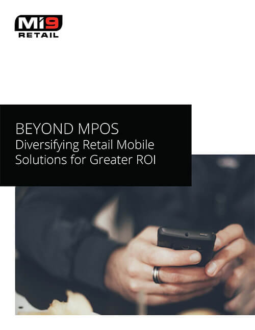 Mi9 Retail MPOS ROI White Paper Mi9 Retail MPOS ROI White Paper