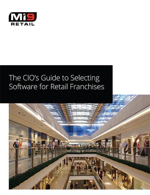 Mi9 Retail CIO Retail Franchise Guide Mi9 Retail CIO Retail Franchise Guide