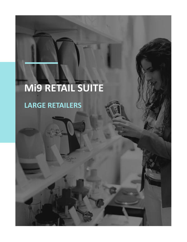Mi9 Retail Suite for Large Retailers Brochure Mi9 Retail Suite for Large Retailers Brochure