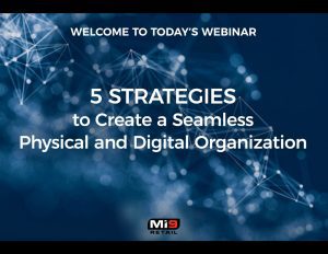 Webinar - 5 Strategies to Create a Seamless Physical and Digital Organization