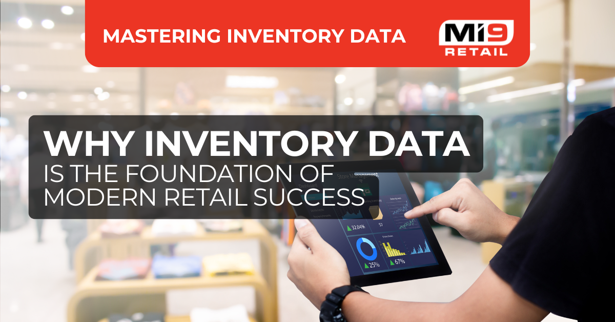 inventory data is the foundation of modern retail success.